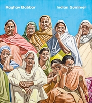 Buy Raghav Babbar: Indian Summer (Hurtwood Contemporary Artist Series)