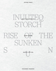 Buy Inuuteq Storch : Rise of the Sunken Sun /anglais