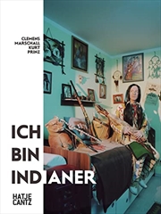 Buy Ich bin ein Indianer : Nachahmung kultureller IdentitAten /allemand