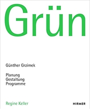 Buy GrUn GUnter Grzimek Planning, Design. Program /anglais/allemand