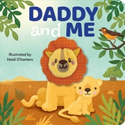 Buy Daddy & Me: Finger Puppet Book: Board Book with Finger Puppet (My Little Finger Puppet Books)