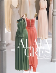 Buy Alaïa/Gres: Beyond Fashion