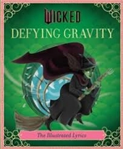 Buy Wicked: Defying Gravity