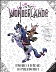 Buy Tiny Tina's Wonderlands: A Bunkers & Badasses Coloring Adventure