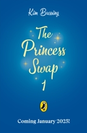 Buy The Princess Swap: 1: Cinderella and the Beast (or Beauty and the Glass Slipper)