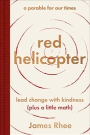 Buy red helicopter - a parable for our times