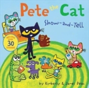 Buy Pete the Cat: Show-and-Tell : Includes Over 30 Stickers!