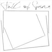 Buy Fall Of Spring - White Vinyl