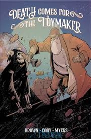 Buy Death Comes for the Toymaker, Volume 1