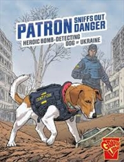 Buy Patron Sniffs Out Danger