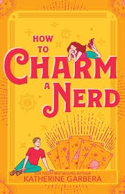 Buy How To Charm A Nerd