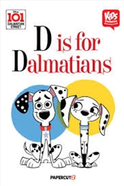 Buy Kids Comics: 101 Dalmatian Street: D is for Dalmatians (1)