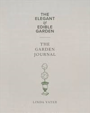 Buy The Elegant & Edible Garden and The Garden Journal Boxed Set