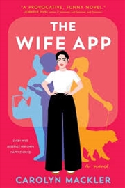 Buy The Wife App: A Novel