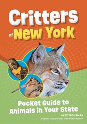 Buy Critters of New York: Pocket Guide to Animals in Your State (Wildlife Pocket Guides for Kids)