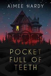 Buy Pocket Full Of Teeth