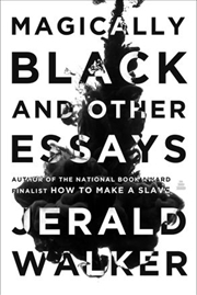 Buy Magically Black And Other Essays