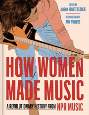 Buy How Women Made Music