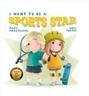 Buy I Want to be a Sports Star