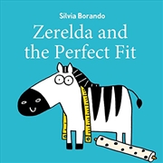 Buy Zerelda and the Perfect Fit