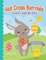 Buy Hot Cross Bun-nies Games and Recipes