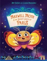 Buy Maxwell Moth and the Bright Lights of Paris