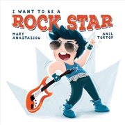 Buy I Want To Be A Rock Star