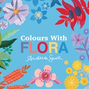 Buy Colours with Flora