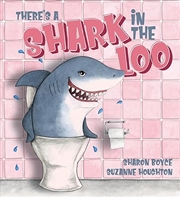 Buy There's a Shark in the Loo