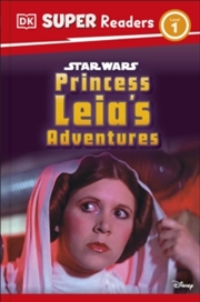 Buy DK Super Readers Level 1 Star Wars Princess Leia's Adventures