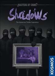 Buy Masters Of Crime Shadows