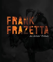 Buy Frank Frazetta: An Artists' Tribute: 11 art projects inspired by the icon. With an introduction by S