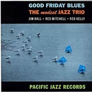 Buy Good Friday Blues (Blue Note Tone Poet Series)