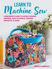 Buy Simple Machine Sewing: 30 step-by-step projects