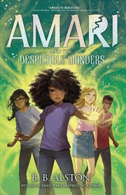 Buy Amari and the Despicable Wonders