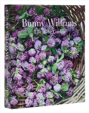 Buy Bunny Williams: Life in the Garden