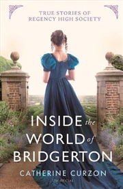 Buy Inside the World of Bridgerton