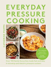 Buy Everyday Pressure Cooking