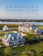 Buy The Design of a Country Estate