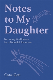 Buy Notes to My Daughter