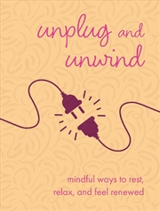 Buy Unplug and Unwind