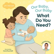 Buy Our Baby, Our Baby, What Do You Need?