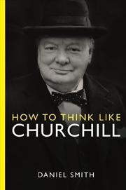 Buy How to Think Like Churchill