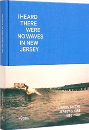 Buy I Heard There Were No Waves in New Jersey