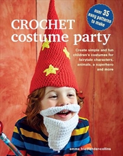 Buy Crochet Costume Party: over 35 easy patterns to make