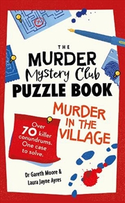 Buy The Murder Mystery Club Puzzle Book: The Murder in the Village