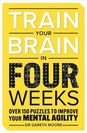 Buy Train Your Brain in Four Weeks