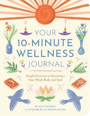 Buy Your 10-Minute Wellness Journal