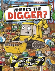 Buy Where’s the Digger?