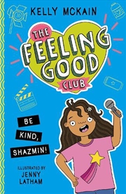 Buy The Feeling Good Club: Be Kind, Shazmin!